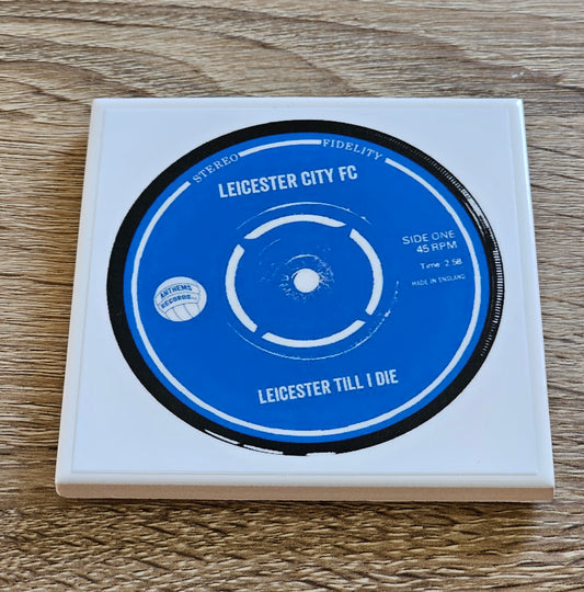 Leicester City Ceramic Anthem Coaster (Leicester 'Til I Die)